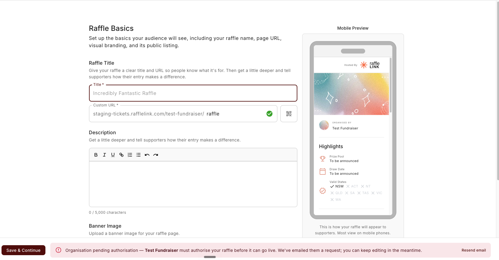 The raffle builder with the "Organisation pending authorisation" banner and a Resend email button along the bottom.